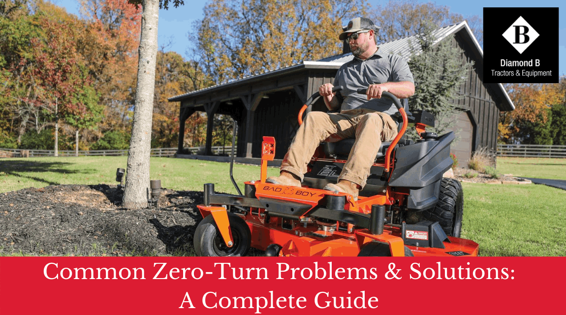 Common Zero-Turn Problems & Solutions A Complete Guide